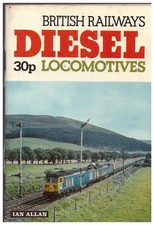 Ian Allan ABC - British Railways - Diesel Locomotives - 1974