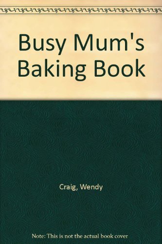 Busy mum baking - busy, mum's