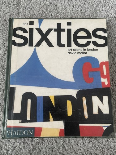 The sixties art scene - the,