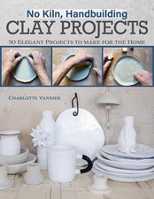 No Kiln, Handbuilding Clay
