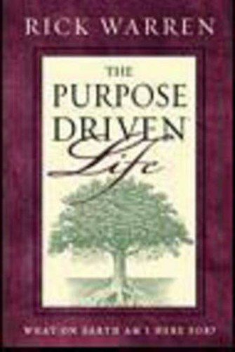 The purpose driven life