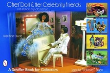Cher Doll and Her Celebrity Friends: With Fashions by Bob Mackie by Sandra Brya