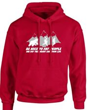 Be Nice To Fat People They Will Save Your Life Unisex Hoodie 10 Colours (S-5XL) 
