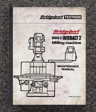 2 MILLING MACHINE OPERATOR INST. MANUAL FITS BRIDGEPORT SERIES II INTERACT 2 SII