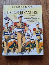LE LIVRE D’OR DE LA LEGION ETRANGERE (1831-1976) BY BRUNON, GEORGES-R. M, CARLES