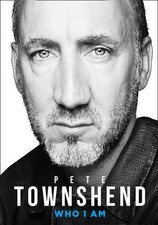 Pete Townshend: Who I Am by