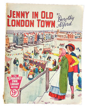 THE SCHOOLGIRLS OWN LIBRARY NO 226 JENNY IN OLD LONDON TOWN