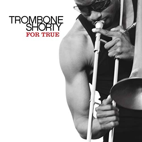 Trombone shorty for - trombone,