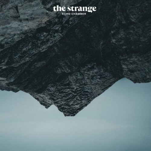 The strange echo - echo, chamber