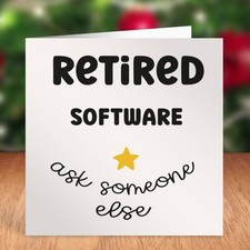 Funny Greeting Card - RETIRED