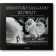 Sebastiao Salgado. Kuwait. A Desert on Fire by Sebastiao Salgado (Hardcover,...