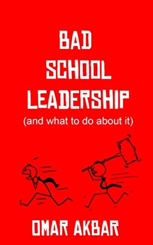 Bad school leadership and - bad,