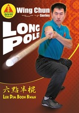 Wing Chun Long Pole - Luk Dim Boon Kwan DVD Kung Fu
