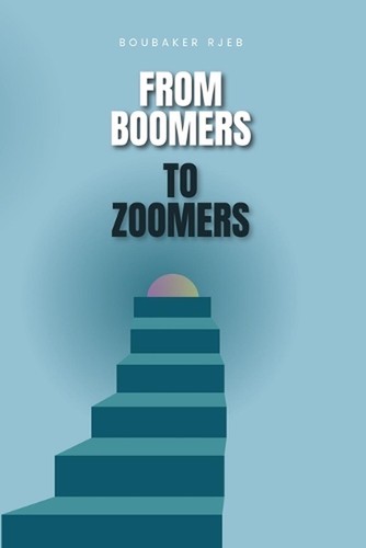 From boomers zoomers - to, zoomers: