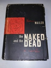 NAKED AND THE DEAD BY NORMAN MAILER RINEHART AND COMPANY HARDBACK< BOX 15-5