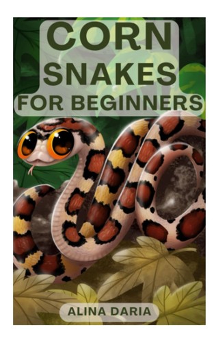 Corn snakes for beginners - corn,