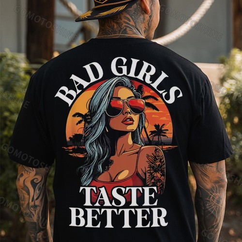 Bad girls taste better - bad,