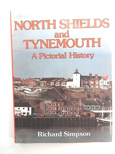 Tynemouth and north shields a - and,