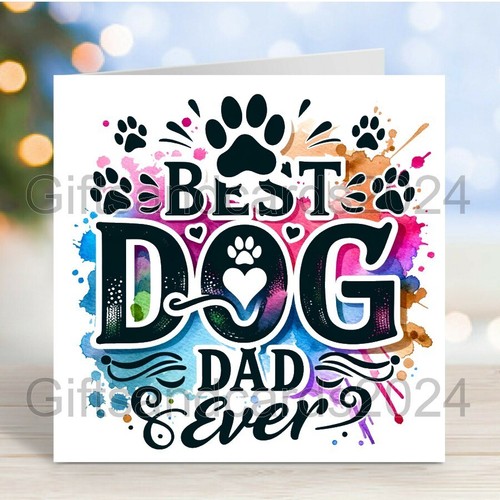 Best dog dad ever - dad, birthday