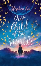 Our Child of Two Worlds by