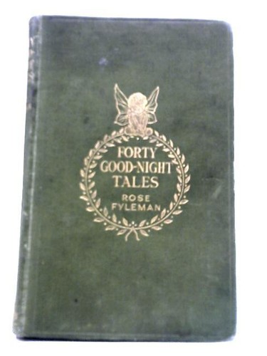 Forty good night tales - good-night, (rose