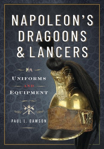 Napoleons dragoons and - dragoons,