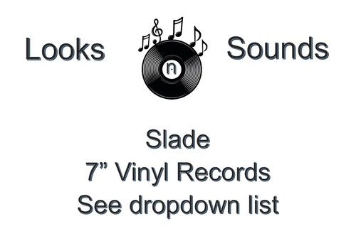 Slade vinyls various - , 7"