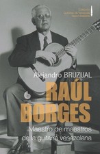 Ral Borges. Maestro de
