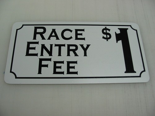 Race entry fee sign - $1,