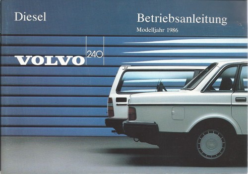 Volvo 240 owners manual - owners, 1986