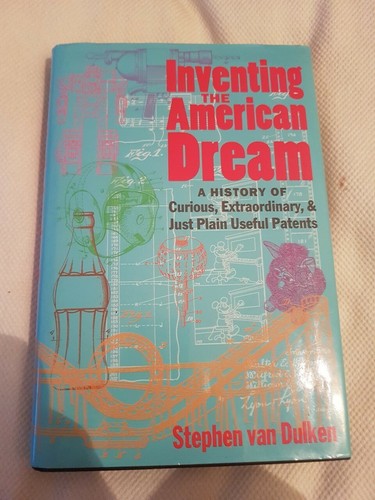 Inventing the american dream - inventing,