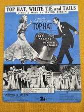 FRED ASTAIRE  GINGER ROGERS SHEET MUSIC.  TOP HAT, WHITE TIE  from TOP HAT  1935