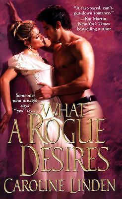 What rogue desires - desires, by
