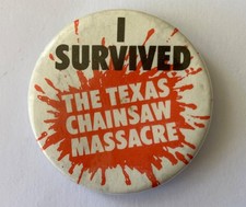 'I Survived the Texas Chainsaw Massacre' 1974 London 'Survivors' Badge