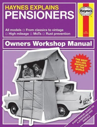 Pensioners haynes explains - pensioners,