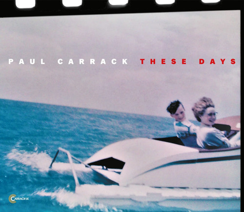 Paul carrack these - paul, days
