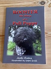 RARE HUNGARIAN PULI DOG STORY BOOK BY EVANS 1ST 2015 "ROOSTER THE PULI PUPPY"