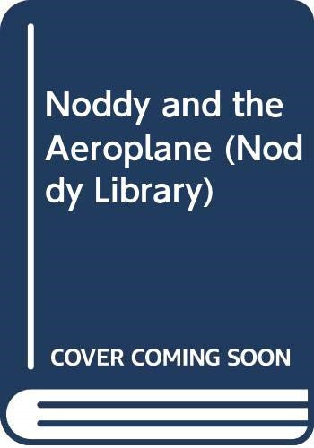 Noddy and the - , aeroplane
