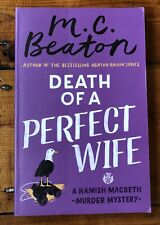 Death Of A Perfect Wife By MC Beaton. A Hamish Macbeth Mystery. Paperback 