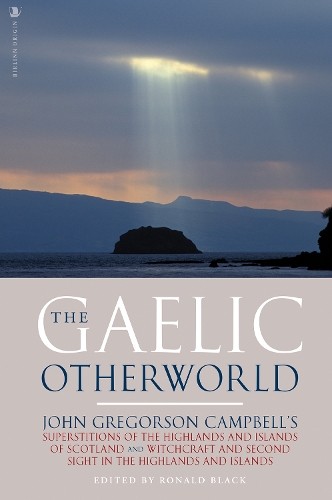 The gaelic otherworld john - the,