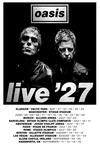 Oasis live 2027 tour - oasis,