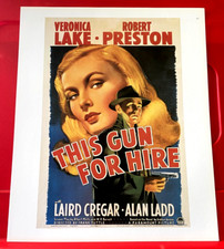 This Gun For Hire Veronica Lake Movie/Film Poster Art PICTURE / PRINT 12" x 9.5"