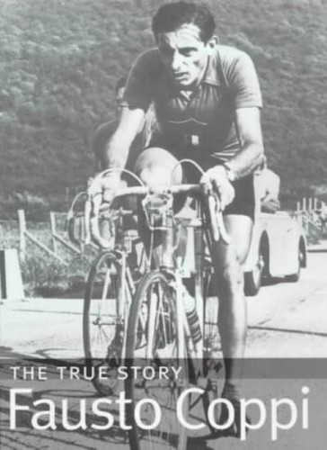 Fausto coppi the - the, true