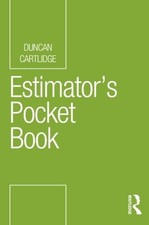 Estimator's Pocket Book (Routledge Pocket Books) By Duncan Cartlidge