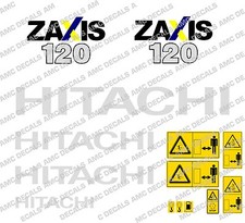 HITACHI ZAXIS 120 DIGGER  DECAL SET WITH SAFETY WARNING SIGNS
