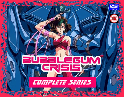 Bubblegum crisis - bubblegum,