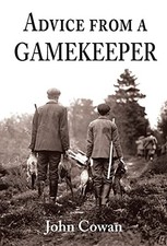 Advice from a Gamekeeper by