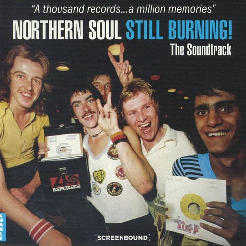 Northern soul still burning - northern,