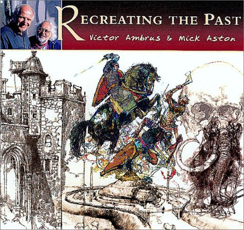 Recreating the past ambrus - recreating,