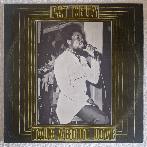 Pat kelly talk about love - 'talk, love'